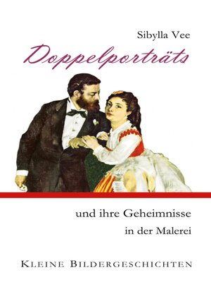cover image of Doppelporträts und ihre Geheimnisse in der Malerei